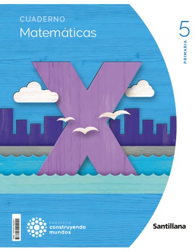 CUADERNO MATEMATICAS 1 5ºPRIMARIA CONSTRUYENDO MUNDOS 2023